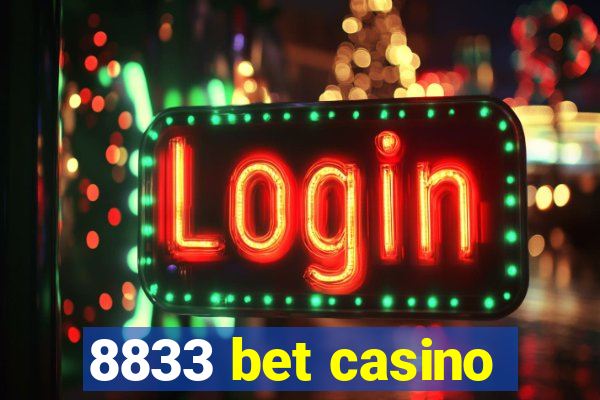 8833 bet casino